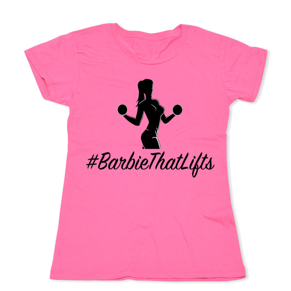 #BarbieThatLifts Ladies Tee