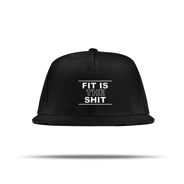 Fit Is The Shit Snapback